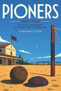 Pioners 1899-1909
