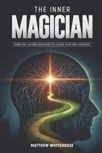 Whitehouse, M: Inner Magician