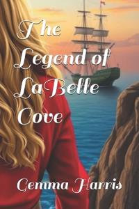 The Legend of LaBelle Cove