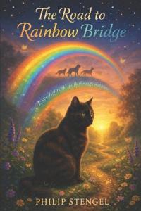 The Road to the Rainbow Bridge