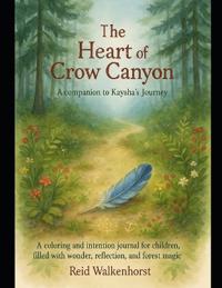 The Heart of Crow Canyon