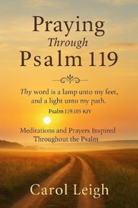 Praying Through Psalm 119