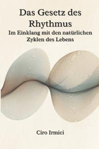 Das Gesetz des Rhythmus