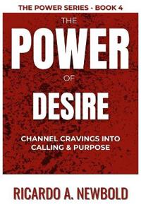 The Power of Desire