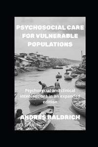 Psychosocial Care for Vulnerable Populations