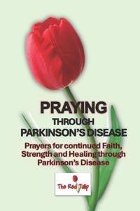 Praying Through Parkinson's Disease