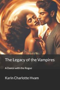 The Legacy of the Vampires