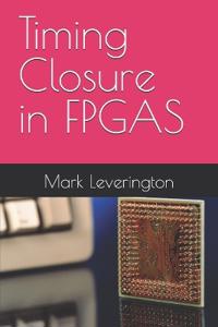 Shemdin, K: Timing Closure in FPGAS