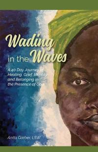 Wading in the Waves