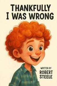 Thankfully, I Was Wrong