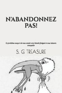 N'Abandonnez Pas!