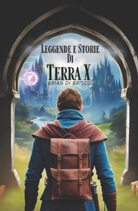 Leggende e Storie di Terra X