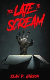 Too Late to Scream