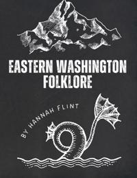 Eastern Washington Folklore