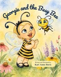 Georgie and the Busy Bee