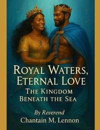 Royal Waters, Eternal Love