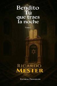 Bendito Tú que traes la noche
