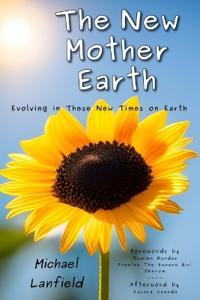 The New Mother Earth