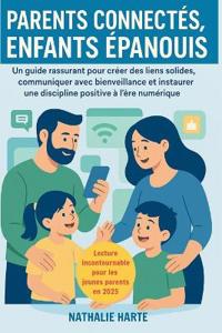 Parents Connectés, Enfants Épanouis
