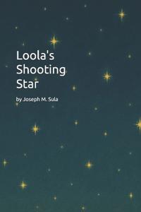 Loola's Shooting Star
