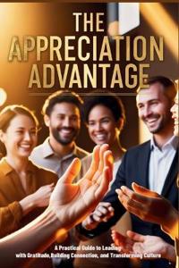 The Appreciation Advantage