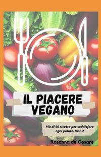Il piacere vegano- Volume 2
