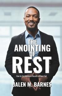 The Anointing of Rest