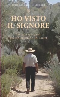 Ho Visto Il Signore