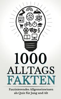 1000 Alltagsfakten