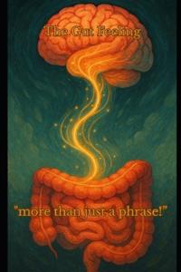 The Gut Feeling