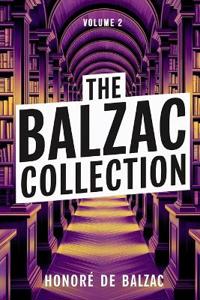 The Balzac Collection - Volume 2