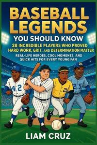Baseball Legends You Should Know
