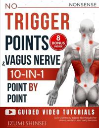 NO-NONSENSE Trigger Points & Vagus Nerve (10-In-1)