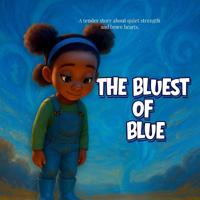 The Bluest of Blue