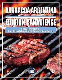 Barbacoa Argentina - Edición Canadiense