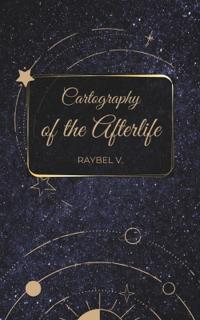 Cartography of the Afterlife
