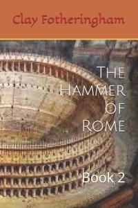 The Hammer of Rome