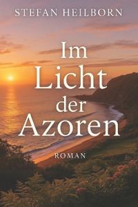 Im Licht der Azoren