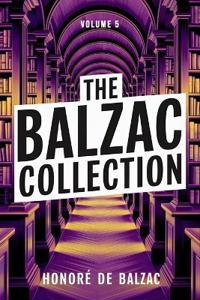 The Balzac Collection - Volume 5