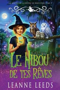 Le Hibou de tes Rêves