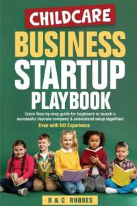 Childcare Business Startup Playbook