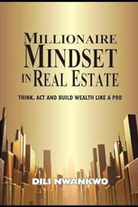Millionaire Mindset in Real Estate