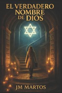 El Verdadero Nombre de Dios