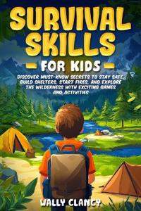 Survival Skills For Kids