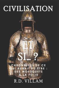 Et si... ? - Chroniques de ce qui aurait pu être