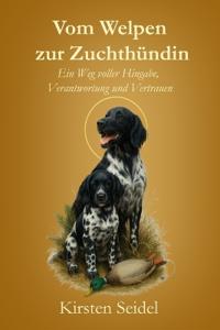 Vom Welpen zur Zuchthündin