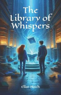 The Library of Whispers