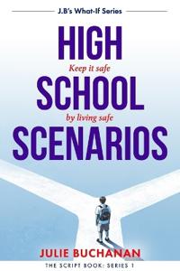 High School Scenarios
