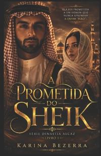 A Prometida do Sheik- Livro 1