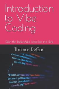 Introduction to Vibe Coding